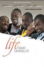 Watch Life And Living It Zmovie