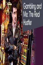 Watch Gambling Addiction and Me The Real Hustler Zmovie