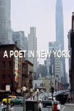 Watch A Poet in New York Zmovie