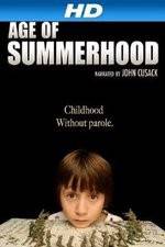 Watch Age of Summerhood Zmovie