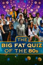 Watch The Big Fat Quiz of the 80s Zmovie