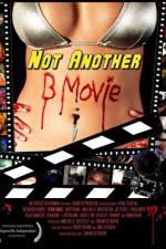 Watch Not Another B Movie Zmovie