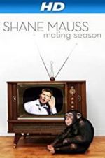 Watch Shane Mauss: Mating Season Zmovie