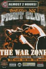 Watch Ghetto Ass Fight Club The War Zone Zmovie