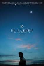 Watch El Father Plays Himself Zmovie