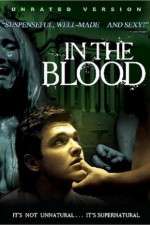 Watch In the Blood Zmovie