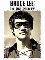 Watch Bruce Lee: The Lost Interview Zmovie