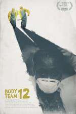 Watch Body Team 12 Zmovie