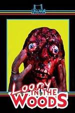 Watch Loony in the Woods Zmovie