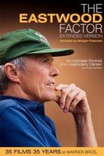 Watch The Eastwood Factor Zmovie