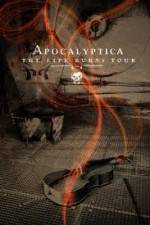 Watch Apocalyptica The Life Burns Tour Zmovie