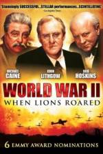 Watch World War II When Lions Roared Zmovie