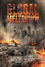 Watch Global Meltdown Zmovie