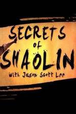 Watch Secrets of Shaolin with Jason Scott Lee Zmovie