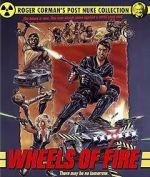 Watch Wheels of Fire Zmovie