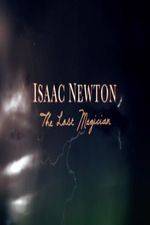 Watch Isaac Newton: The Last Magician Zmovie