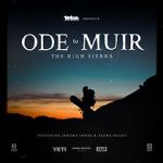 Watch Ode to Muir: The High Sierra Zmovie