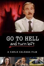 Watch Go to Hell and Turn Left Zmovie