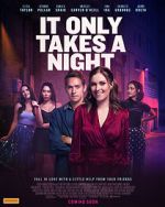Watch It Only Takes a Night Zmovie