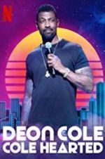 Watch Deon Cole: Cole Hearted Zmovie