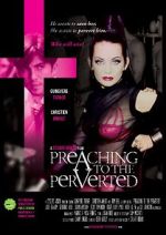 Watch Preaching to the Perverted Zmovie