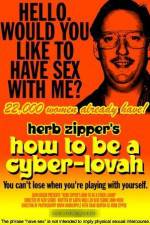 Watch How to Be a Cyber-Lovah Zmovie