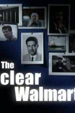 Watch The Nuclear Walmart Zmovie