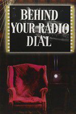 Watch Behind Your Radio Dial Zmovie