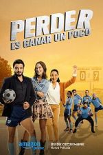 Watch Perder Es Ganar un Poco Zmovie