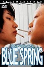 Watch Blue Spring Zmovie