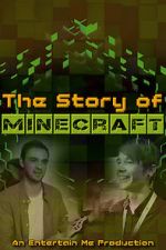 Watch The Story of Minecraft Zmovie