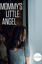 Watch Mommy\'s Little Angel Zmovie