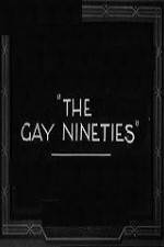 Watch The Gay Nighties Zmovie