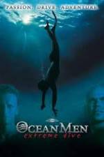 Watch IMAX - Ocean Men Extreme Dive Zmovie
