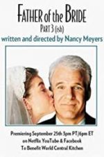 Watch Father of the Bride Part 3 (ish) Zmovie