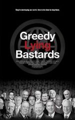 Watch Greedy Lying Bastards Zmovie