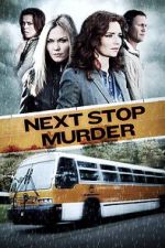 Watch Next Stop Murder Zmovie