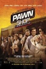 Watch Pawn Shop Chronicles Zmovie