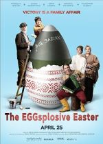 Watch The Eggsplosive Easter Zmovie
