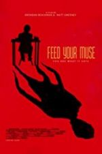Watch Feed Your Muse Zmovie