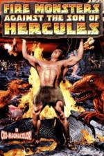 Watch Fire Monsters Against the Son of Hercules Zmovie