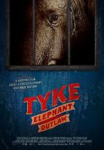 Watch Tyke Elephant Outlaw Zmovie
