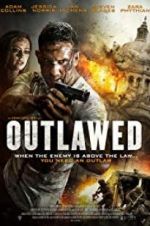 Watch Outlawed Zmovie