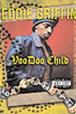 Watch Eddie Griffin Voodoo Child Zmovie