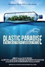 Watch Plastic Paradise: The Great Pacific Garbage Patch Zmovie