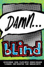 Watch Damn... Blind Skateboards Zmovie