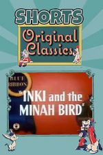 Watch Inki and the Minah Bird Zmovie