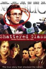 Watch Shattered Glass Zmovie