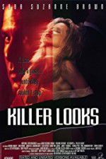 Watch Killer Looks Zmovie