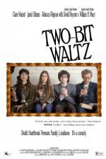 Watch Two-Bit Waltz Zmovie